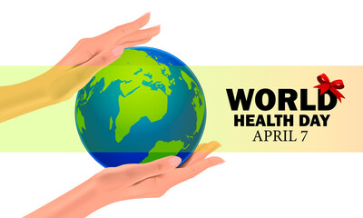 World Health Day celebrated on April 7, women's hands hold the planet with care, vector illustration