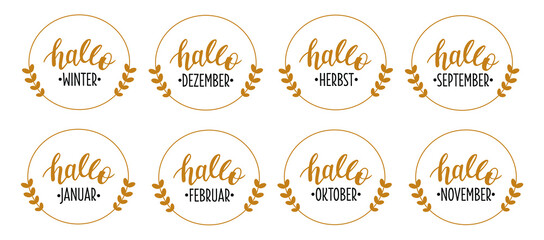 Hello Autumn and Winter monthes in german language hand drawn lettering logo set. Vector phrases elements for cards, banners, posters, mug, scrapbooking, pillow case.