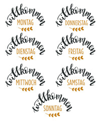 Welcome 7 weekdays in german language hand drawn lettering logo icon set. Vector winter phrases elements for planner, calender, organizer, cards, banners and other design. 