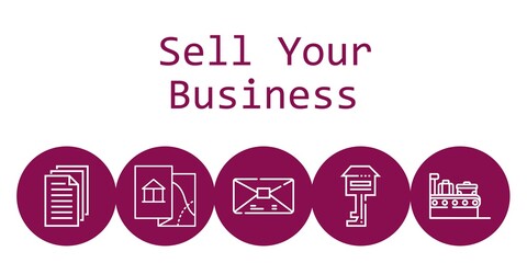 sell your business background concept with sell your business icons. Icons related suitcase, mail, files, map, key
