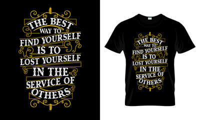 Fototapeta premiumThe Best Way to Find yourself is to lost yourself Nurse Typography T Shirt Design.