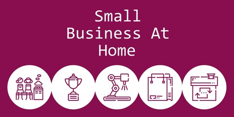 small business at home background concept with small business at home icons. Icons related shopping bag, trophy, house, industrial robot, women only