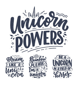 Set with funny hand drawn lettering quotes about unicorn. Cool phrases for print and poster design. Inspirational kids slogans. Greeting card template. Vector