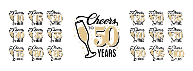 Cheers to 50 years lettering sign. Glass of shampagne with bubbles, golden numbers set from 10 to 100. Anniversary typography collection. Vector vintage illustration.