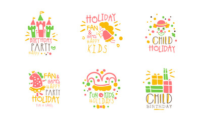 Birthday Party for Kids Logo Templates Design Set, Fun and Games Happy Party Holiday Colorful Hand Drawn Emblems Vector Illustration