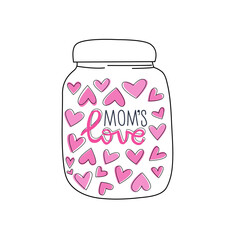 Witty vector illustration with a jar of moms love and lettering. Can use for post, sticker to mothers day