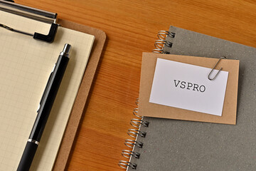 There is a piece of paper with the word VSPRO written on it. It was an abbreviation for Vision, Strategy, Process, Resource, Organization.