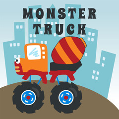 Vector illustration of monster truck with cartoon style. Can be used for t-shirt print, kids wear fashion design, invitation card. fabric, textile, nursery wallpaper, poster and other decoration. © Hijaznahwani