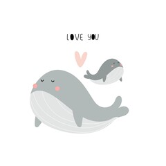 I love my mom. Cartoon whales, hand drawing lettering. Colorful vector flat style illustration. design for cards, prints, posters, cover