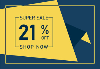 Super Sale 21% OFF Banner. Discount offer price tag. 21% OFF Special Discount offer