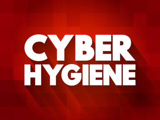 Cyber Hygiene text quote, concept background