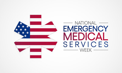 National Emergency medical services week observed each year in may to appreciate the contributions of EMS practitioners in safeguarding the health, safety and wellbeing of their communities. vector