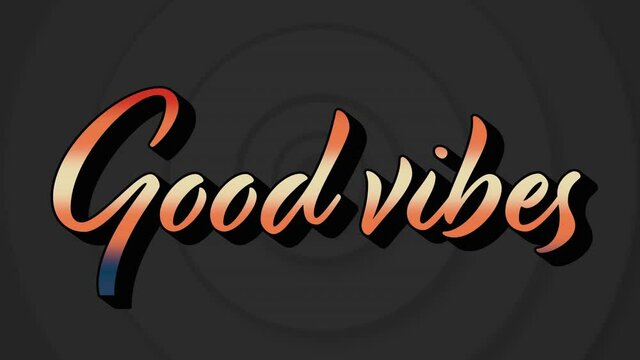 Animation of good vibes text in gradient orange over pulsating grey circles
