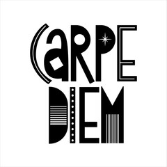 Lettering quote "carpe diem" for, posters, T-shirts, postcards, etc. Sans serif font with decor and ornament. Black and white vector illustration.