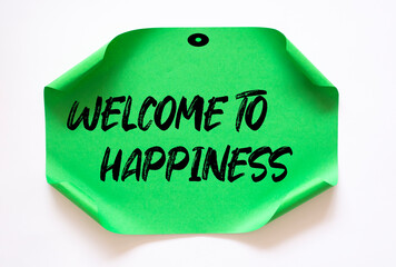 Welcome to Happiness write on Sticky Notes.