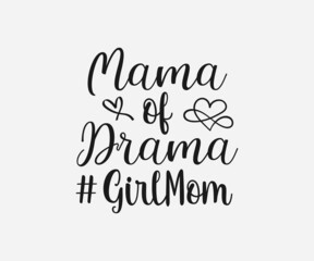 Mama of drama #girlmom SVG, Mom Svg, Mothers Day T-shirt Design, Happy Mothers Day SVG, Mother's Day Cricut Files, Mom Gift Cameo, Vinyl Designs, Iron On Decals, Cricut cut files, svg, eps, dxf, png 