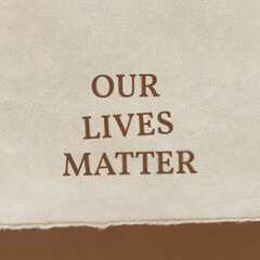 Fototapeta na wymiar Our lives matter typography BLM movement social media post