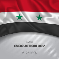 Syria happy evacuation day greeting card, banner vector illustration