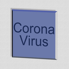 Coronavirus - Wort bzw. Text als 3D Illustration, 3D Rendering