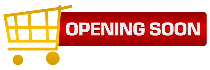 Opening Soon Red Yellow Shopping Cart Horizontal 
