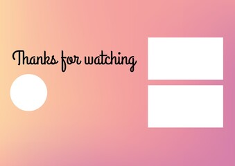 Obraz premium Digitally generated image of thanks for watching text and interface against gradient background