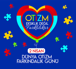 April 2 world autism awareness day Turkish: 2 nisan dünya otizm farkındalık günü