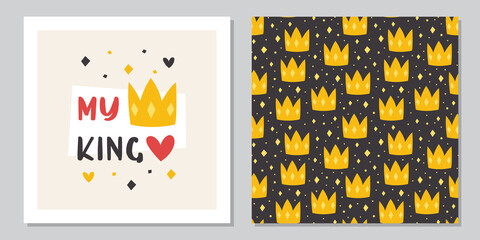 Naklejka premium My king. St Valentines holiday greeting card design template. Yellow crowns on dark background. Seamless pattern, texture, paper. 