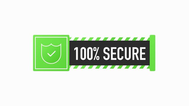 100 percent SECURE green sign. Striped frame. Banner isolated on white background. Motion graphic.