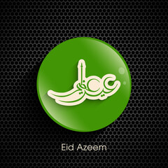 Arabic Calligraphic text of Eid Azeem for the Muslim community festival celebration.