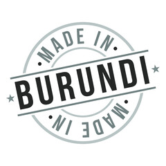 Made in Burundi Quality Original Stamp Design Vector Art Tourism Souvenir Round. Seal Illustration Badge Vector National Product.