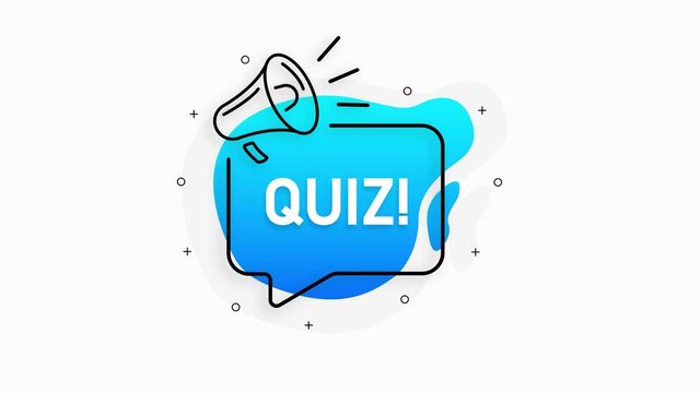 Quiz of marketing design badge with loudspeaker blue color on white background. Motion graphic.