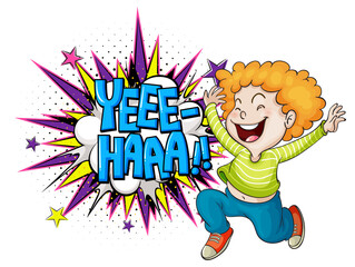 Fototapeta premium YEEE-HAAA word on bomb explosion with a boy cartoon character isolated