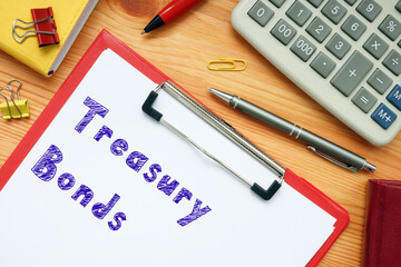 Financial concept about Treasury Bonds with inscription on the page.