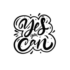 Fototapeta premium Yes you can phrase. Hand drawn black calligraphy text.