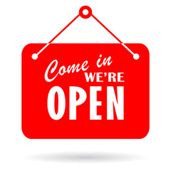 Come in we are open vector sign