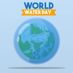 World water day warth planet illustration water drops water design good for element poster, banner campaign save our planet.