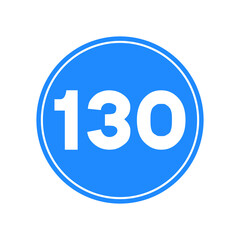 Rounded traffic signal in blue and white, isolated on white background. Minimum speed of one hundred and thirty