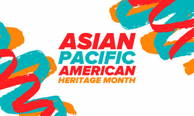 Asian Pacific American Heritage Month. Celebrated in May. It celebrates the culture, traditions and history of Asian Americans and Pacific Islanders in the United States. Poster, card, banner. Vector