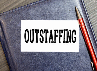 word Outstaffing. Business concept for Recruitment Solution Consulting Management Solving...