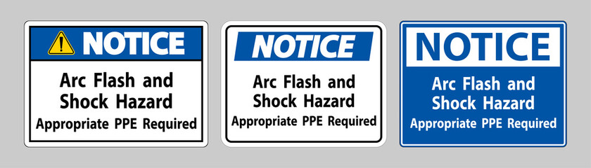 Notice Sign Arc Flash And Shock Hazard Appropriate PPE Required