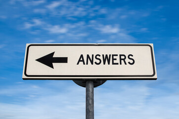 Answers road sign, arrow on blue sky background. One way blank road sign with copy space. Arrow on a pole pointing in one direction.