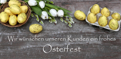 Osterkarte: Wir wünschen unseren Kunden ein frohes Osterfest.