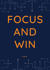 Fototapeta na wymiar focus and win (blue background), motivational quotes