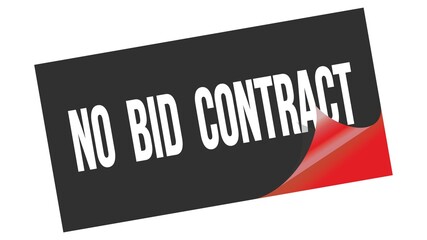 NO  BID  CONTRACT text on black red sticker stamp.