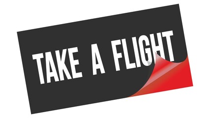TAKE  A  FLIGHT text on black red sticker stamp.