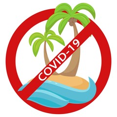 Covid warning. Palm tree vector. Travel ban vector. 