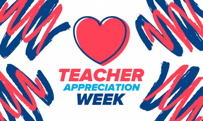 Obraz premium Teacher Appreciation Week in United States. Celebrated annual in May. In honour of teachers who hard work and teach our children. School and education. Student learning concept. Vector illustration