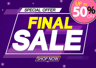Final Sale 50% off, poster design template, special offer