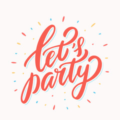 Let's party. Vector handwritten lettering banner. 