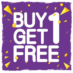 Buy 1 Get 1 Free, Sale poster design template, bogo offer, vector illustration